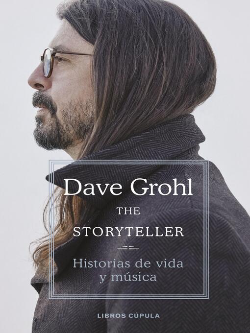 Title details for The Storyteller by Dave Grohl - Available